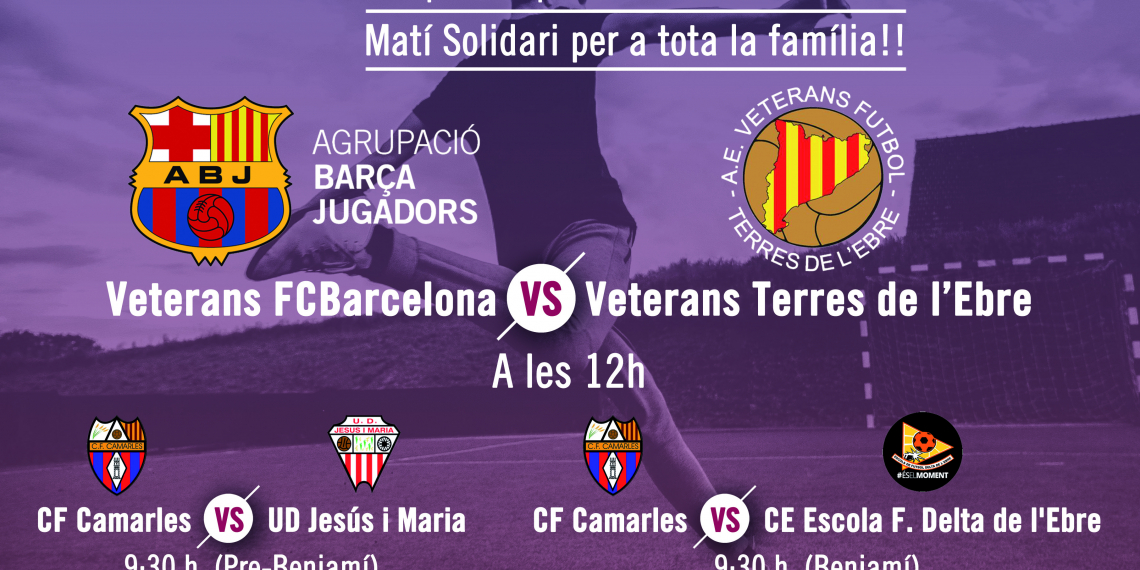 Els Veterans del Barça i de les Terres de l’Ebre disputen un partit solidari a benefici de la Fundación Noelia a Camarles