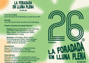 El 27 de juny se celebrarà la 26a. Pujada a la Foradada en lluna plena