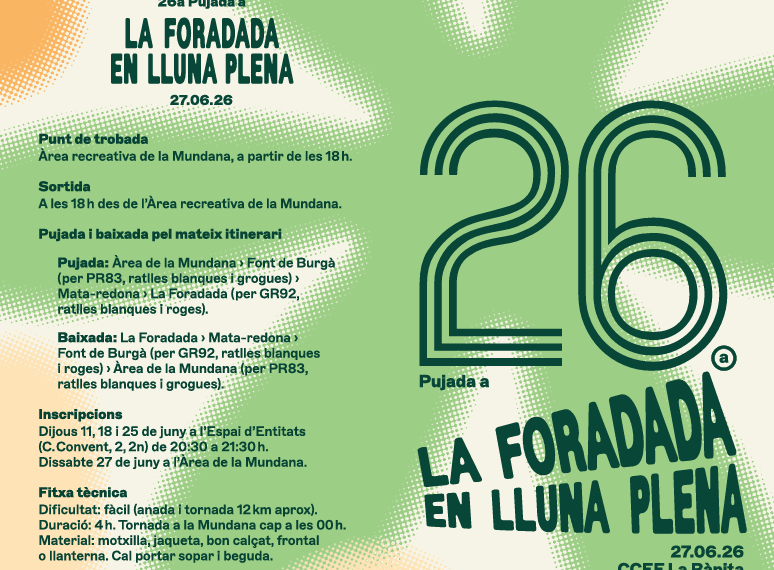 El 27 de juny se celebrarà la 26a. Pujada a la Foradada en lluna plena